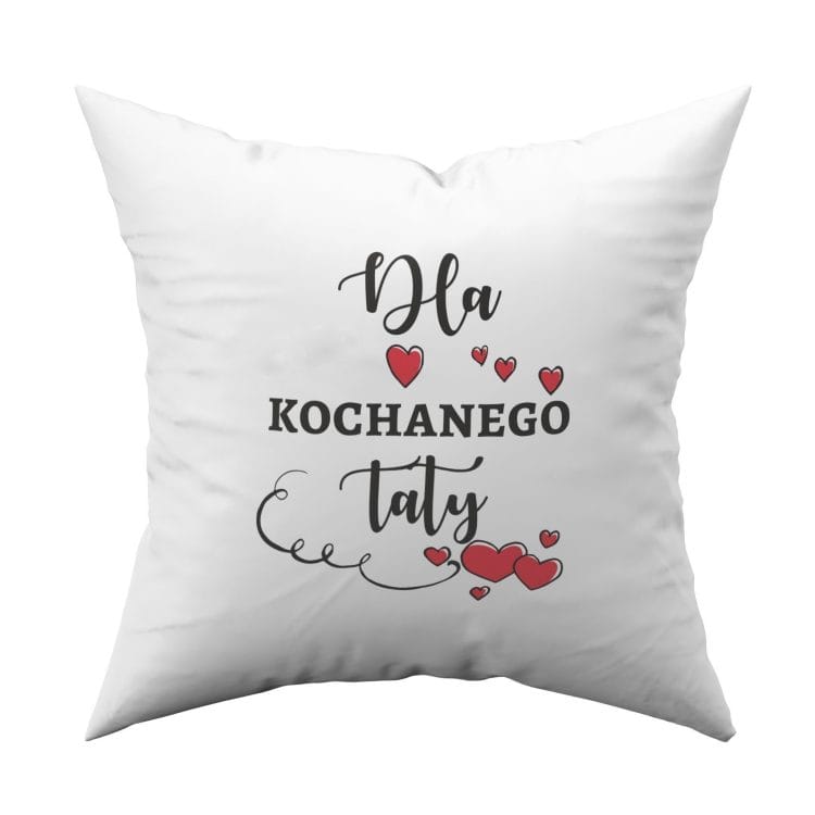 Poduszka z nadrukiem dla kochanego taty - obrazek 2