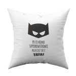 Poduszka z nadrukiem dla taty superbohater