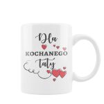 Kubek z nadrukiem dla kochanego taty
