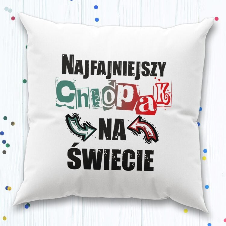 Poduszka z napisami "Najfajniejszy chłopak na Świecie" dla chłopaka - obrazek 2
